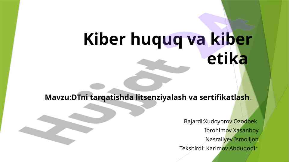 Kiber huquq va kiber etika litsenziyalash tizimi