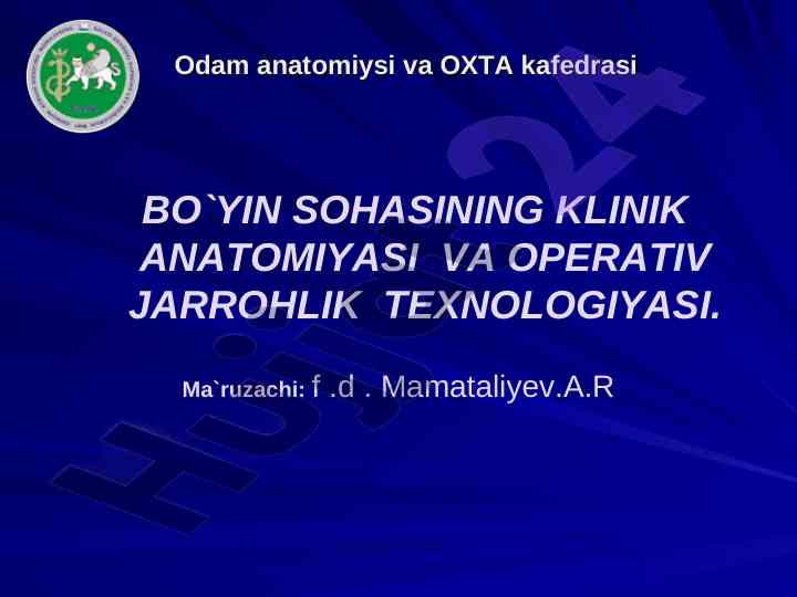Bo'yin sohasining klinik anatomiya va operativ jarrohligi