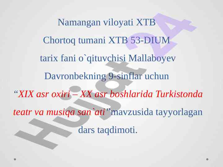 Xix asr oxiri – xx asr boshlarida turkistonda teatr