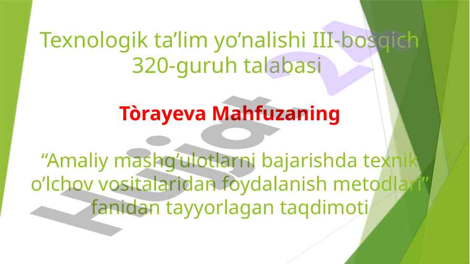 Amaliy mashg’ulotlarda texnik o’lchov vositalari