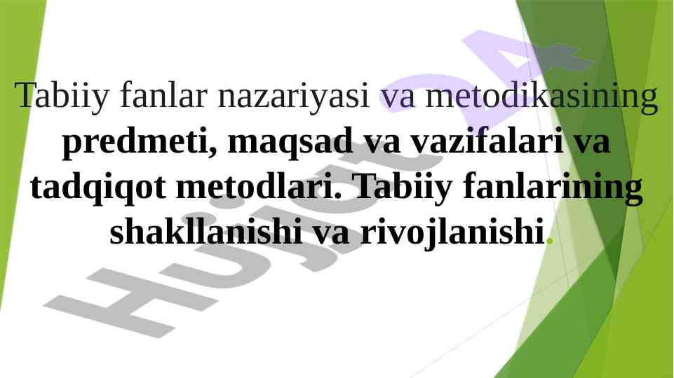 Tabiiy fanlar nazariyasi va metodikasining tadqiqotlari