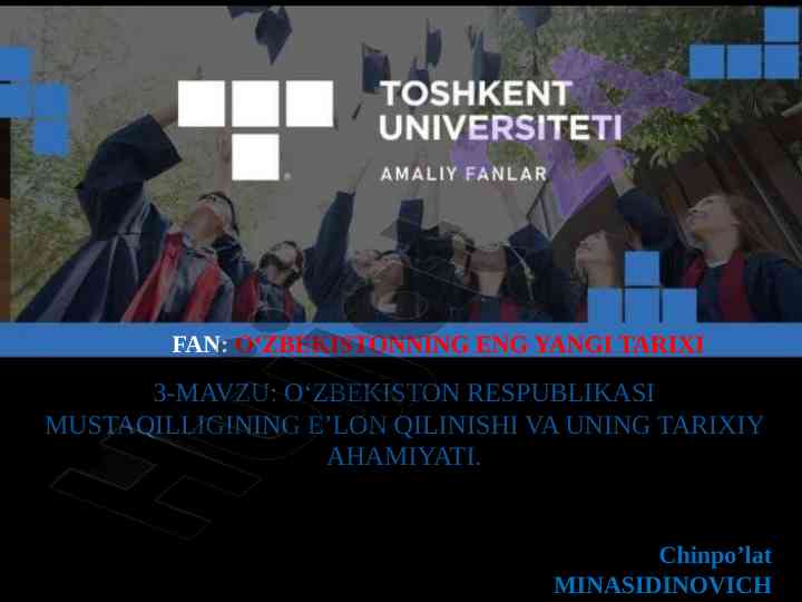 O‘zbekiston respublikasining mustaqilligining ahamiyati
