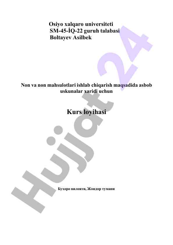 Kurs loyihasi non va non mahsulotlari ishlab chiqarish