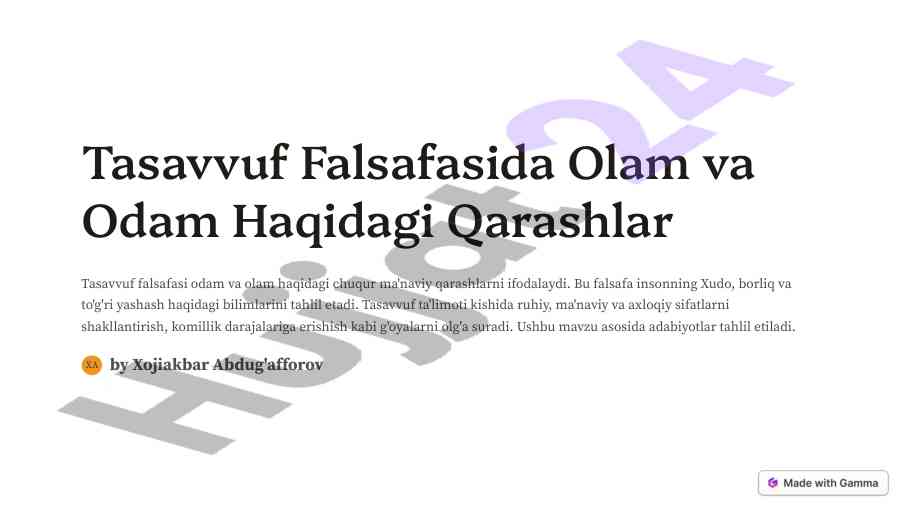Tasavvuf falsafasida olam va odam haqidagi qarashlar