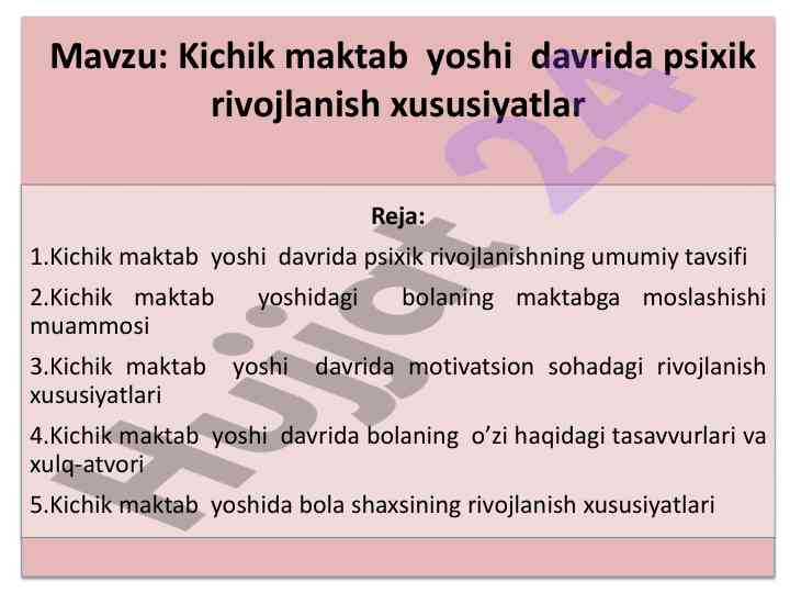 Kichik maktab yoshi davrida psixik rivojlanish