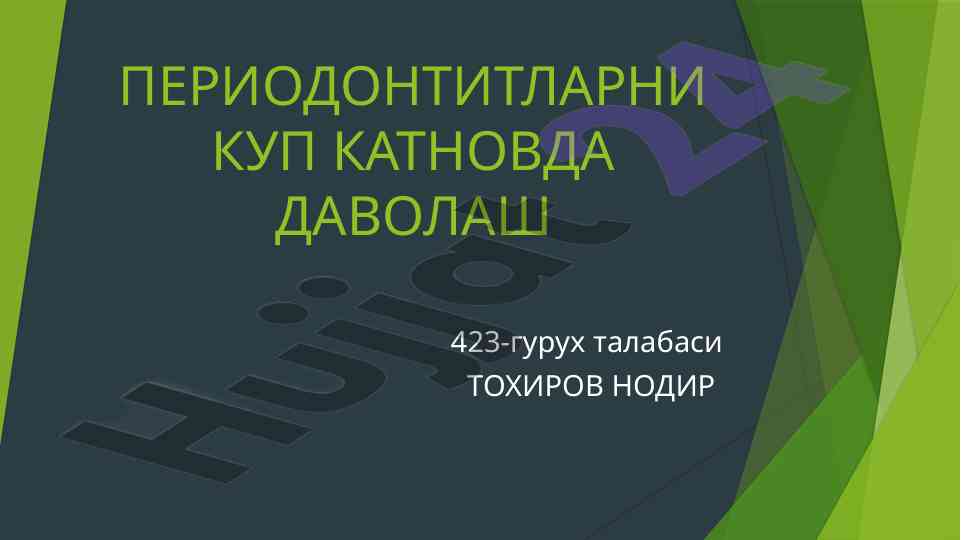Periodontitlarni kup katnovda davolash usullari