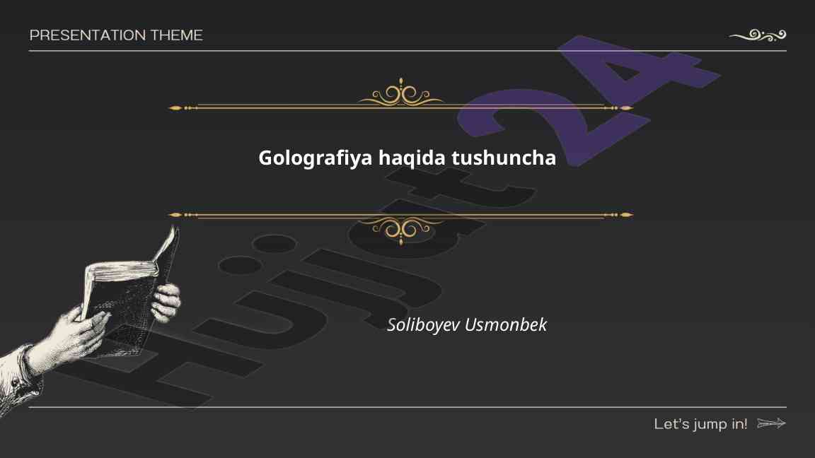 Golografiya haqida tushuncha va nazariy asoslar