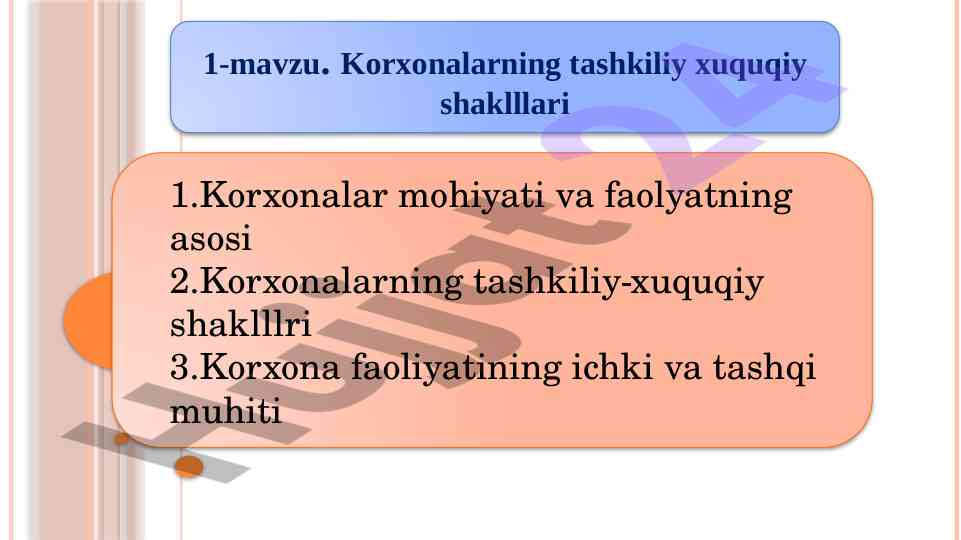 Korxonalarning tashkiliy xuquqiy shakllari