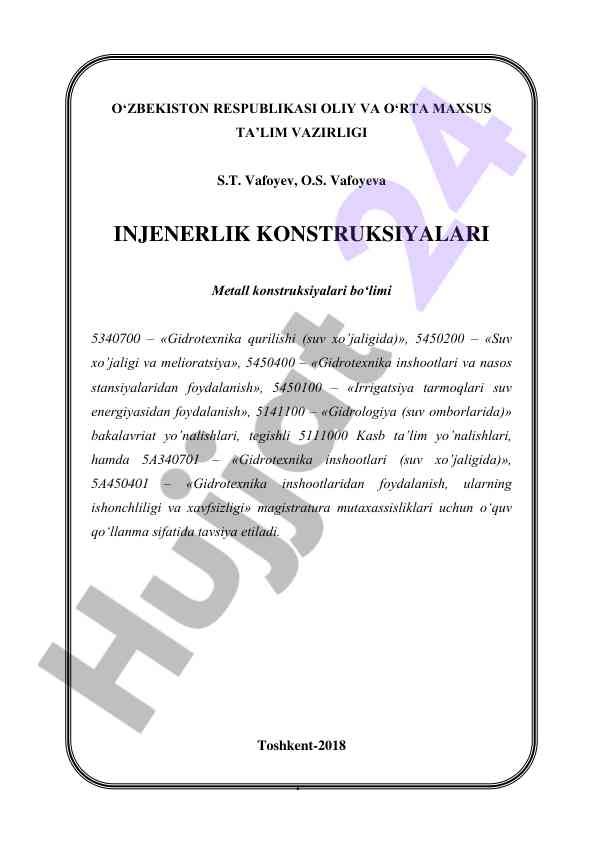 Metall konstruksiyalari asoslari va gidrotexnika