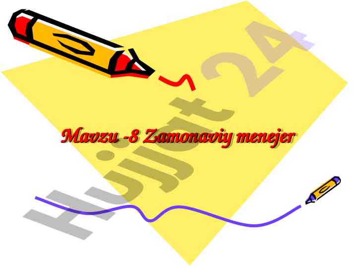 Zamonaviy menejer: tushunchasi va uslublari