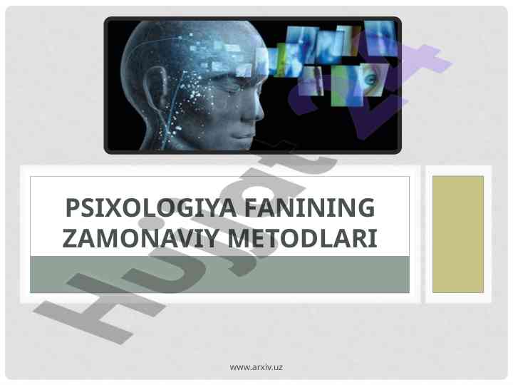 Psixologiya fanining zamonaviy metodlari