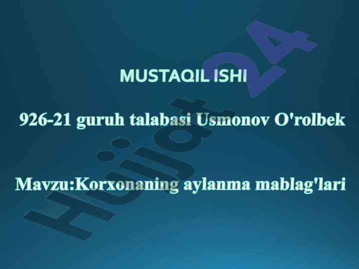 Korxona mablag‘lari tashkil etish va ularning ta’siri