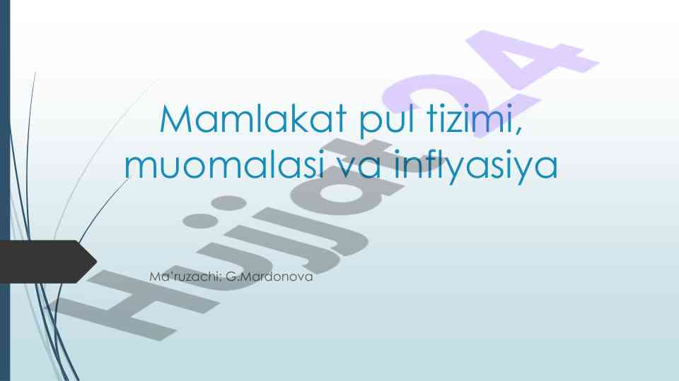 Mamlakat pul tizimi va muomalasi
