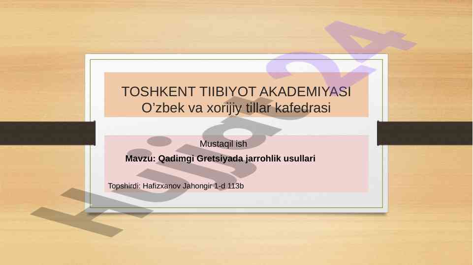 Qadimgi gretsiyada jarrohlik usullari tahlili