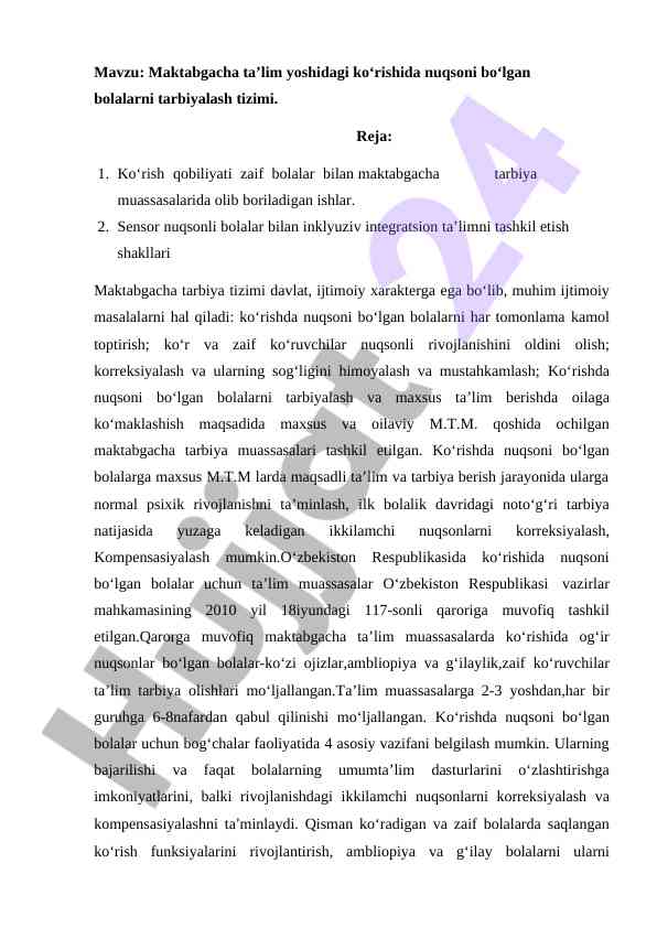 Maktabgacha ta'limda ko‘rishida nuqsoni bo‘lgan bolalar