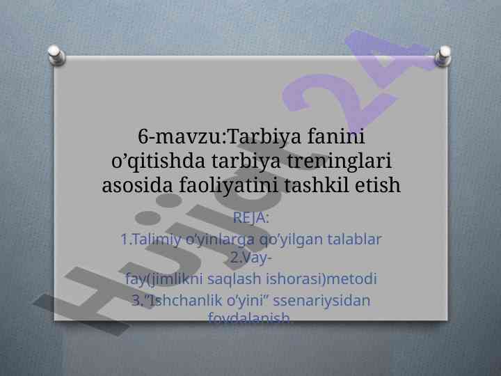Tarbiya fanini o'qitishda o'yinlarning tashkili