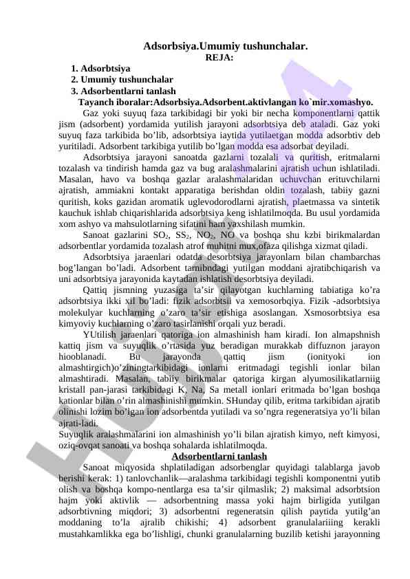 Adsorbsiya Jarayoni Va Uning Tushunchalari