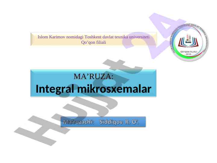 Integral mikrosxemalar haqida umumiy ma’lumotlar