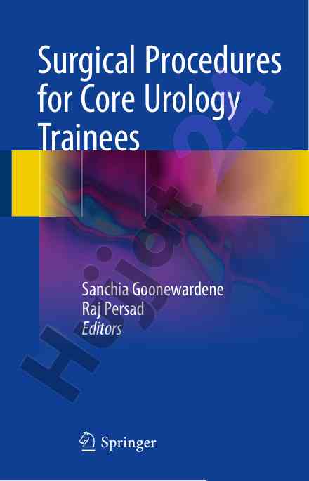 Surgical procedures for core urology trainees