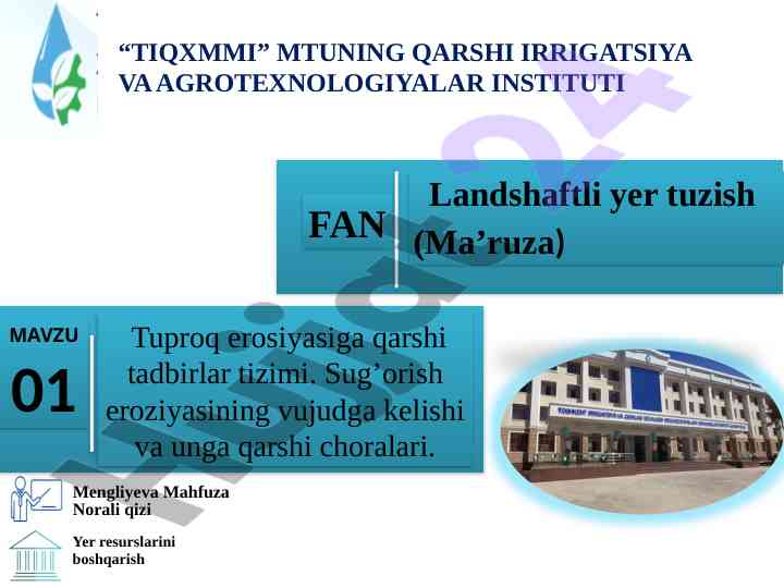 Tuproq eroziyasi va unga qarshi tadbirlar tizimi