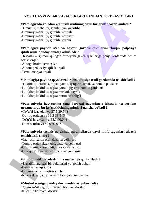 Yosh hayvonlar kasalliklari fanidan test savollari
