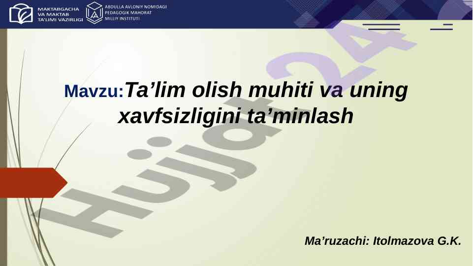 Ta'lim olish muhiti va xavfsizligini ta'minlash