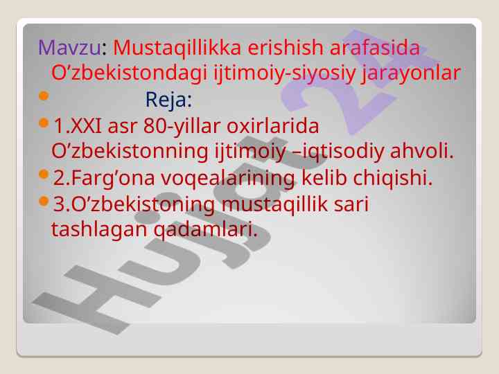Ijtimoiy-siyosiy jarayonlar va mustaqillikka erishish
