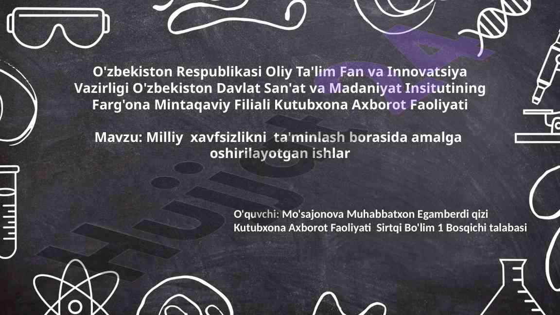 Milliy Xavfsizlikni Ta'minlash Borasida Ishlar