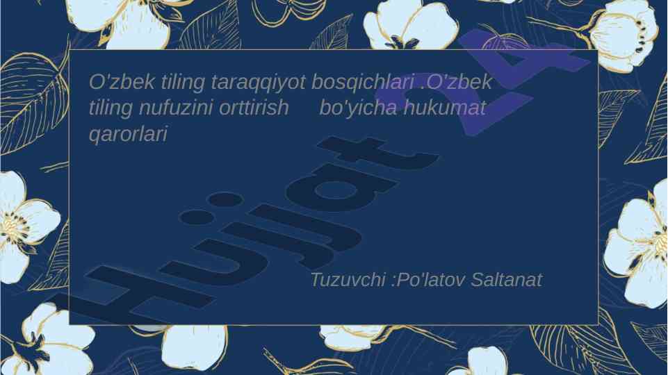 O'zbek tilining taraqqiyot bosqichlari va maqomi
