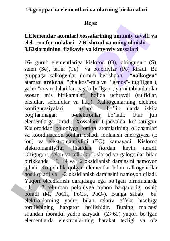 16-gruppacha elementlarining xossalari