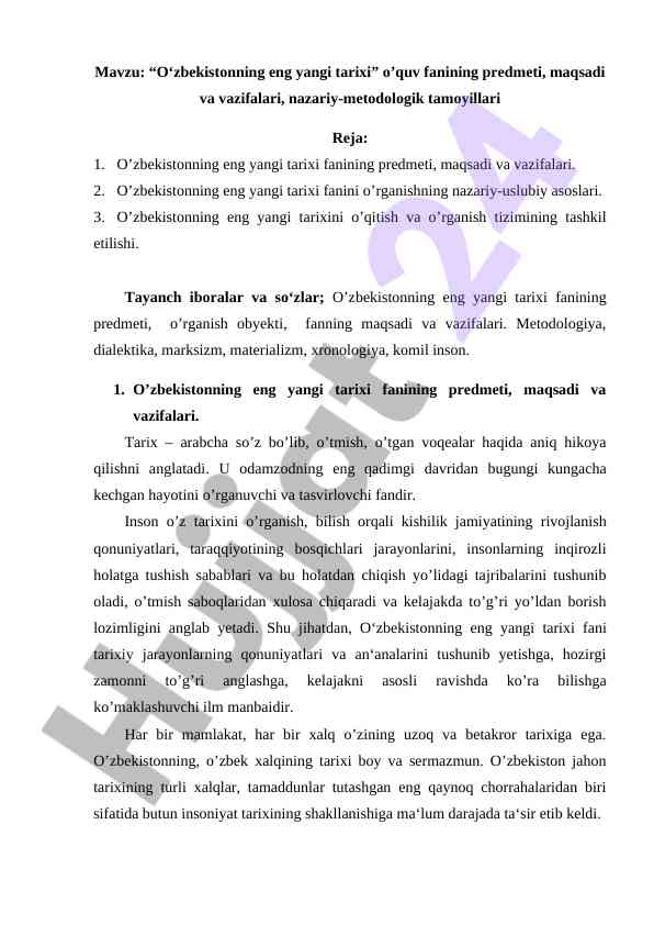 O‘zbekistonning eng yangi tarixi o‘quv fanining maqsadi