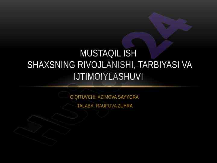 Shaxsning rivojlanishi va ijtimoiylashuvi tahlili