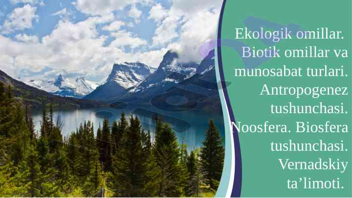 Ekologik omillar va ularning tabiiy munosabatlari