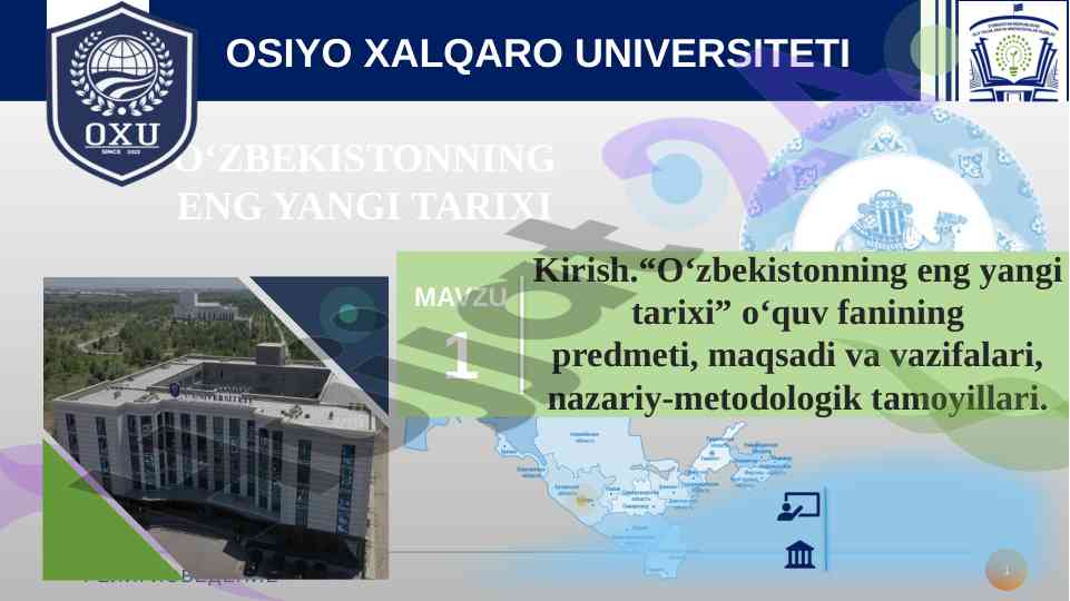 O‘zbekistonda eng yangi tarix o‘quv fanining asoslari