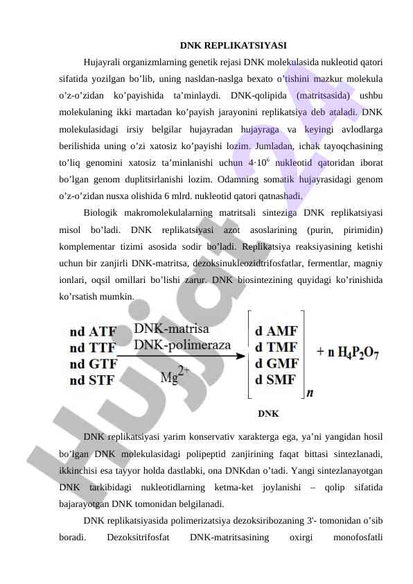 Dnk replikatsiyasi biologik makromolekulalar uchun