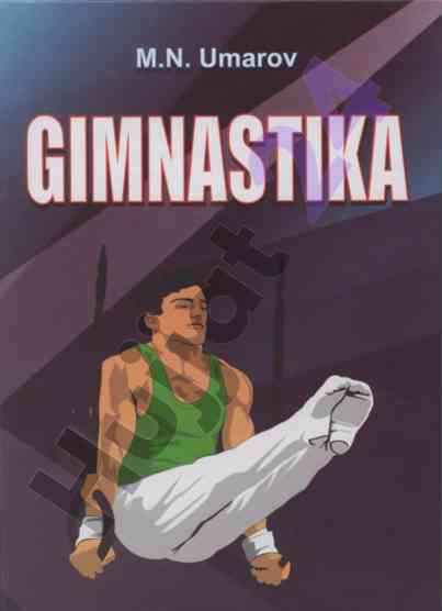 Gimnastika o‘quv qo‘llanmasi talabalar uchun