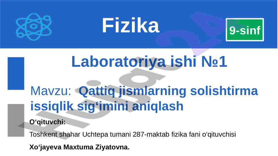 Qattiq jismlarning solishtirma issiqlik sig‘imini aniqlash