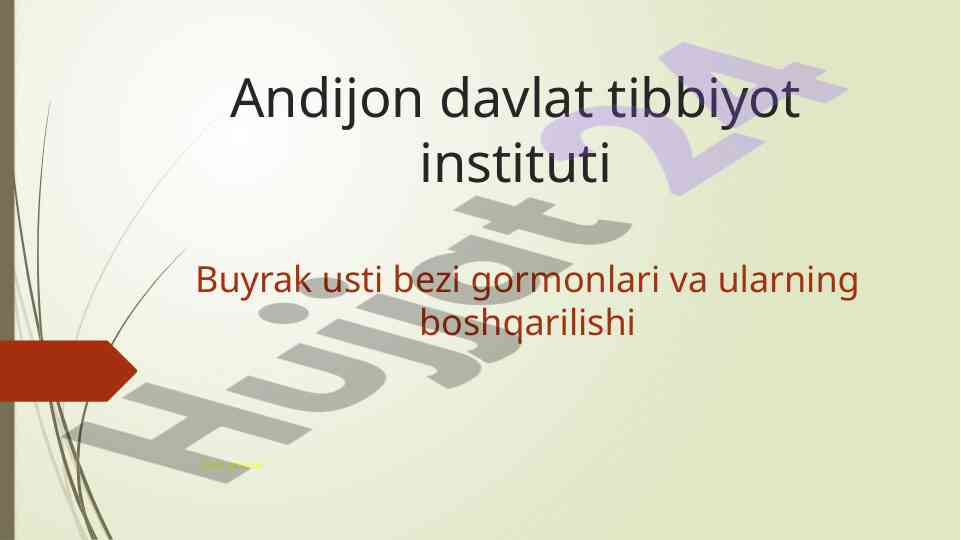 Buyrak usti bezlari va ularning gormonlari