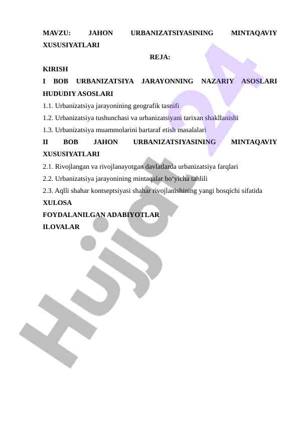 Jahon urbanizatsiyasining mintaqaviy xususiyatlari