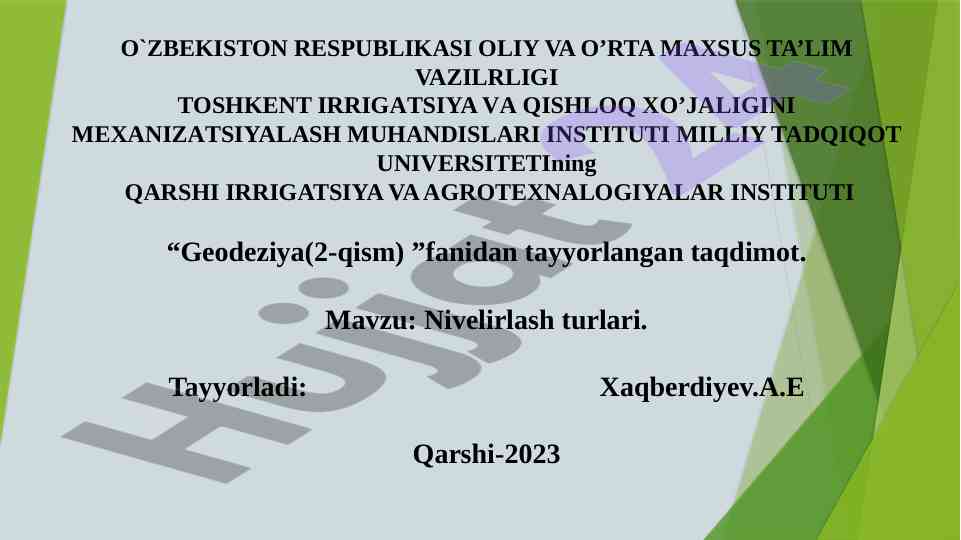 Geodeziya fanidan nivelirlash turlari taqdimoti