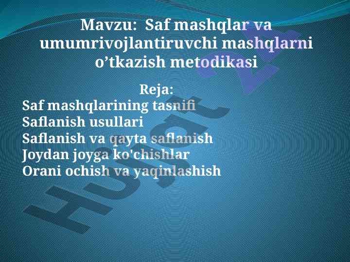 Saf mashqlarni o'tkazish metodikasi