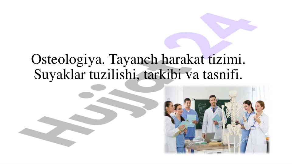 Osteologiya va tayanch harakat tizimi tahlili