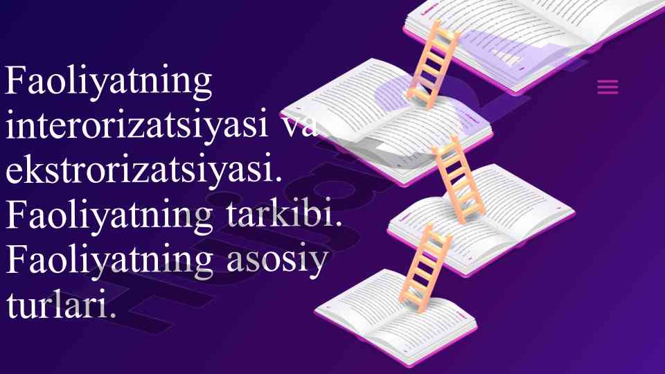 Faoliyat haqida tushuncha va ta’riflar