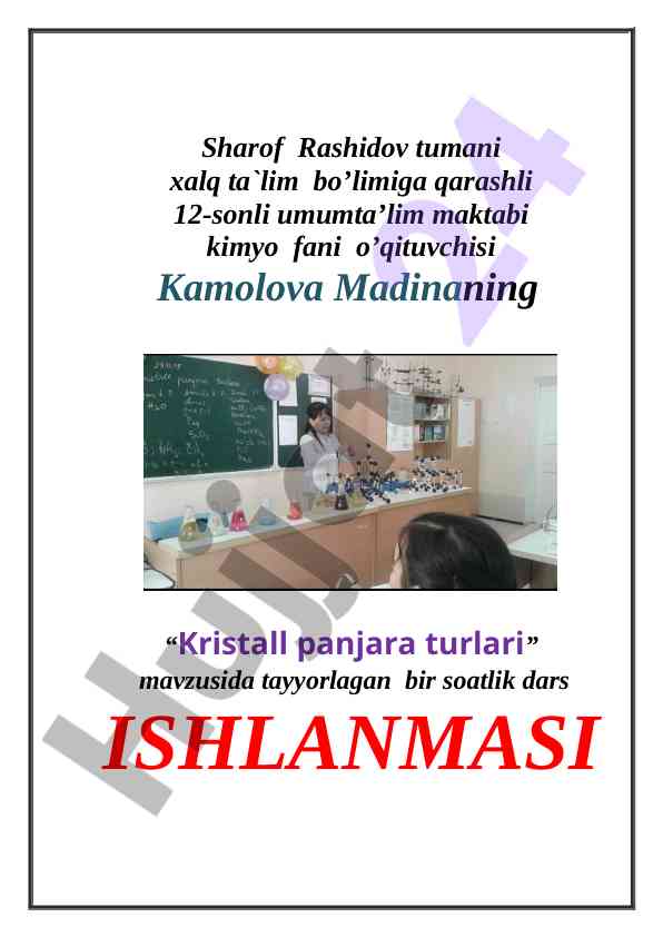 Kristall panjara turlari mavzusida dars ishlanmasi