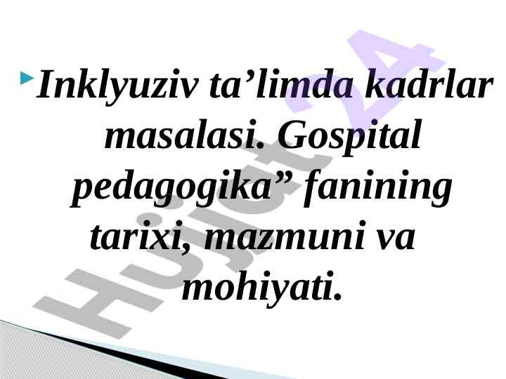 Inklyuziv ta’limda kadrlar masalasi va uning mohiyati