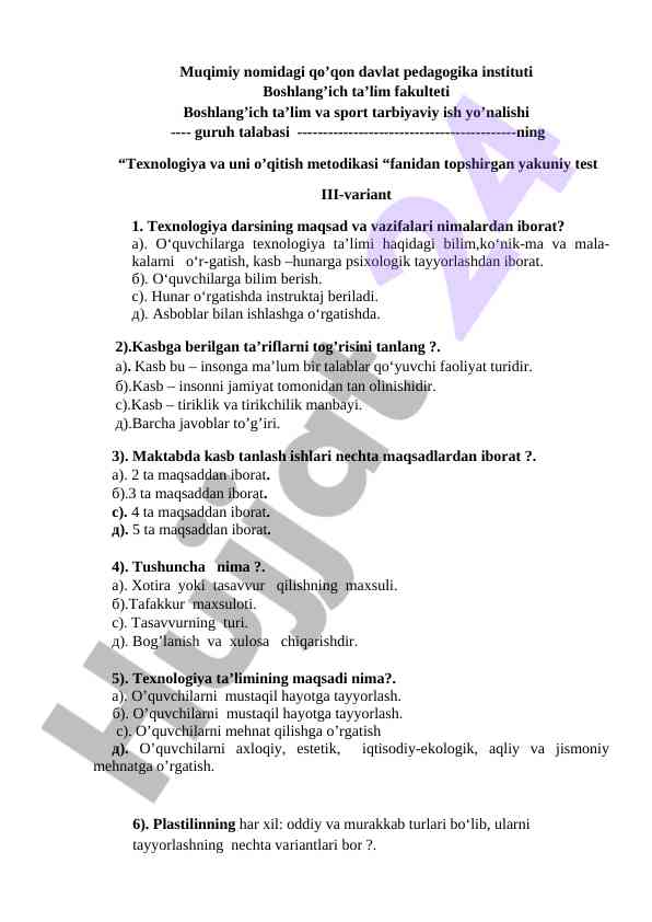 Texnologiya va uni o‘qitish metodikasi testi