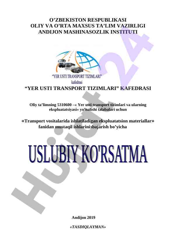 Transport vositalarida ishlatiladigan ekspluatatsion materiallar