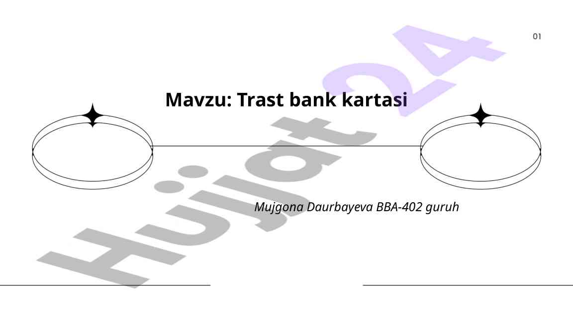 Trast bank kartasining afzalliklari va tartibi