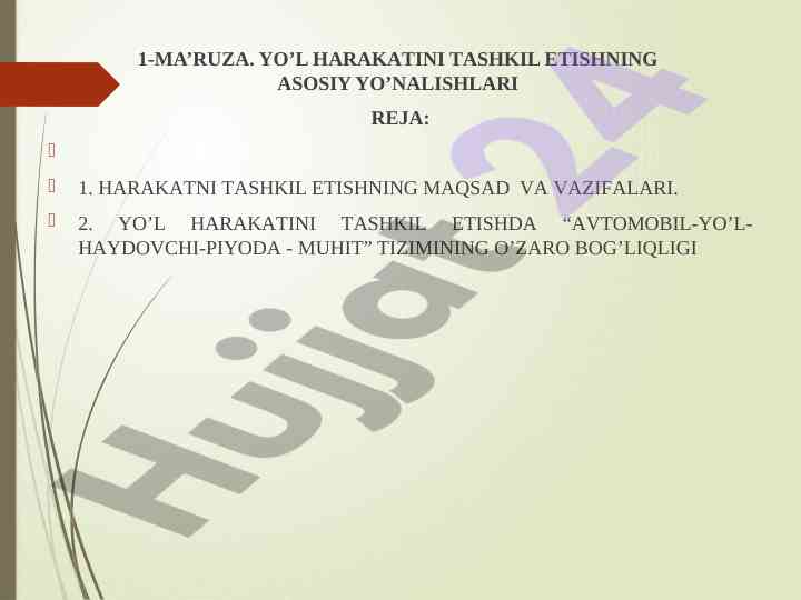 Yo'l harakatini tashkil etish asosiy yo'nalishlari