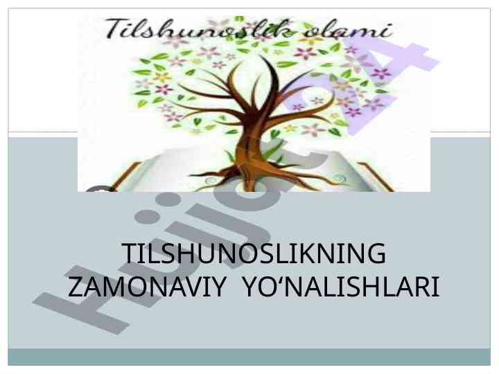 Tilshunoslikning zamonaviy yo‘nalishlari